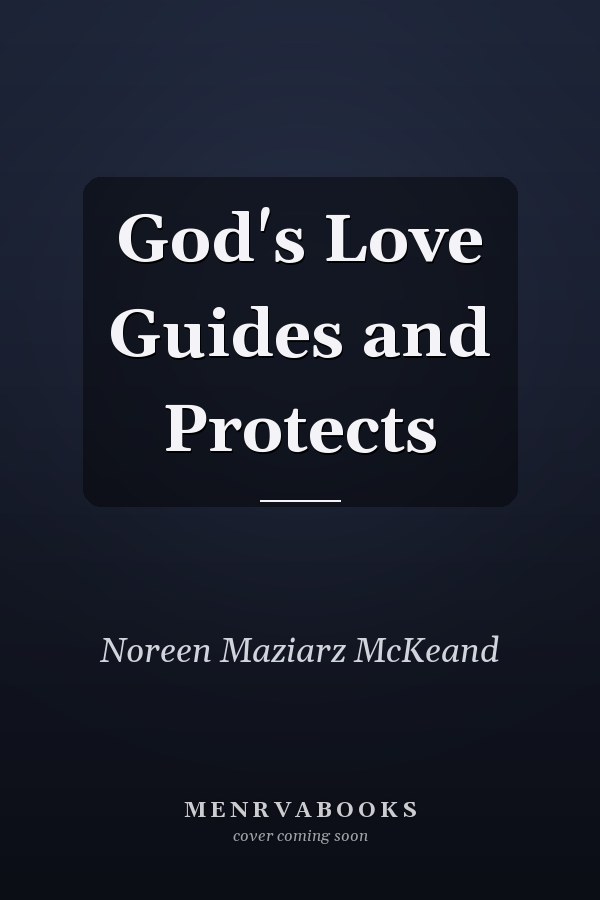 God's Love Guides and Protects