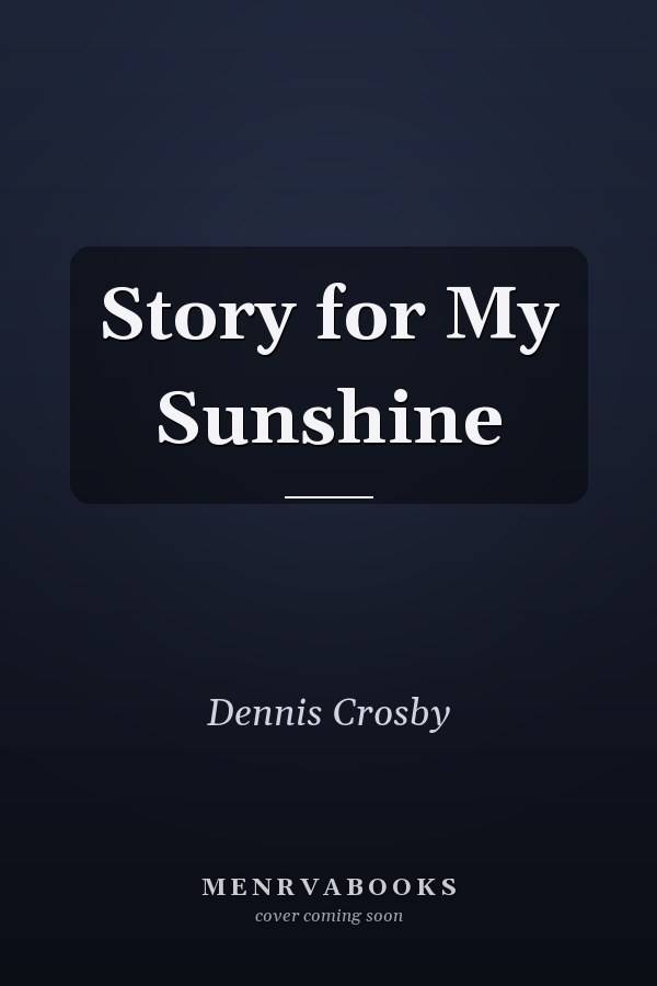 Story for My Sunshine