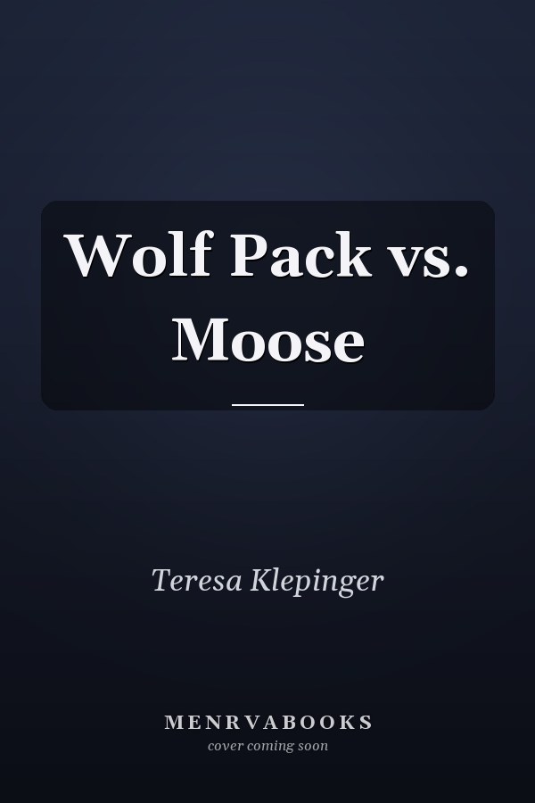 Wolf Pack vs. Moose