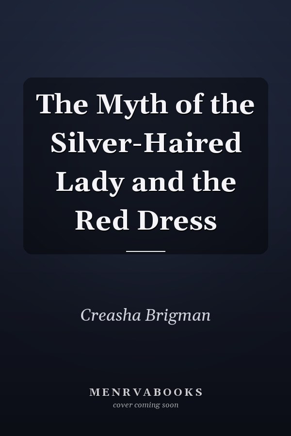 The Myth of the Silver-Haired Lady and the Red Dress
