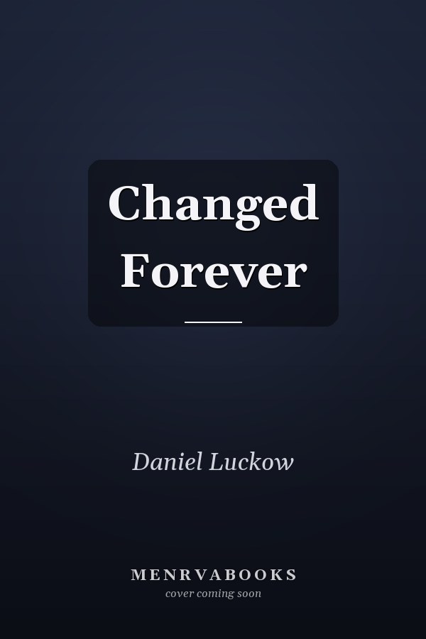 Changed Forever