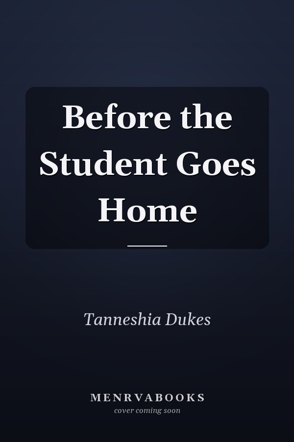 Before the Student Goes Home