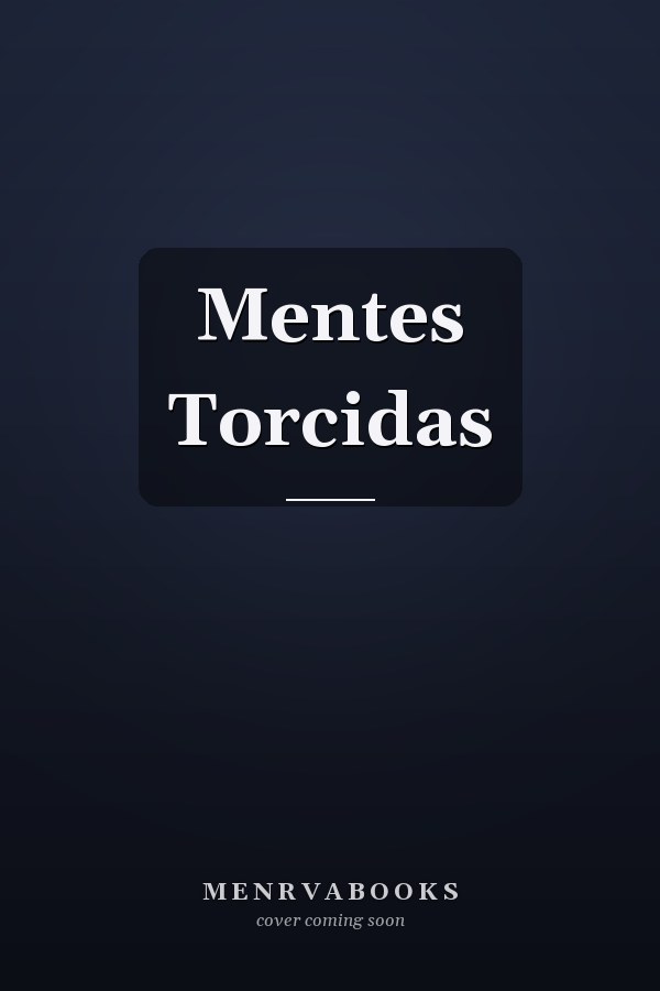 Mentes Torcidas