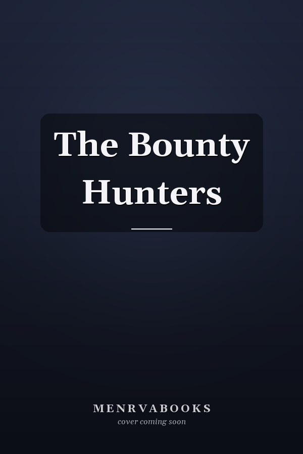The Bounty Hunters