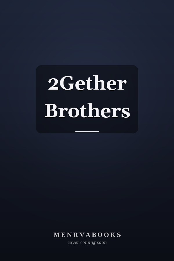 2Gether Brothers