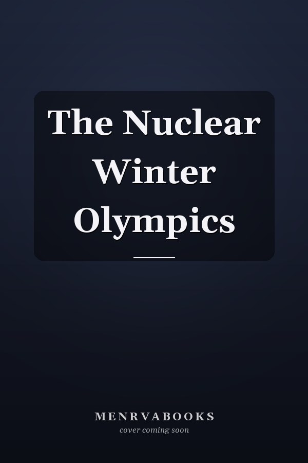 The Nuclear Winter Olympics