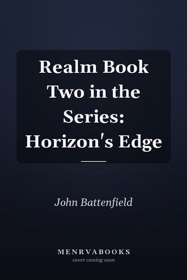 Realm Book Two in the Series: Horizon's Edge