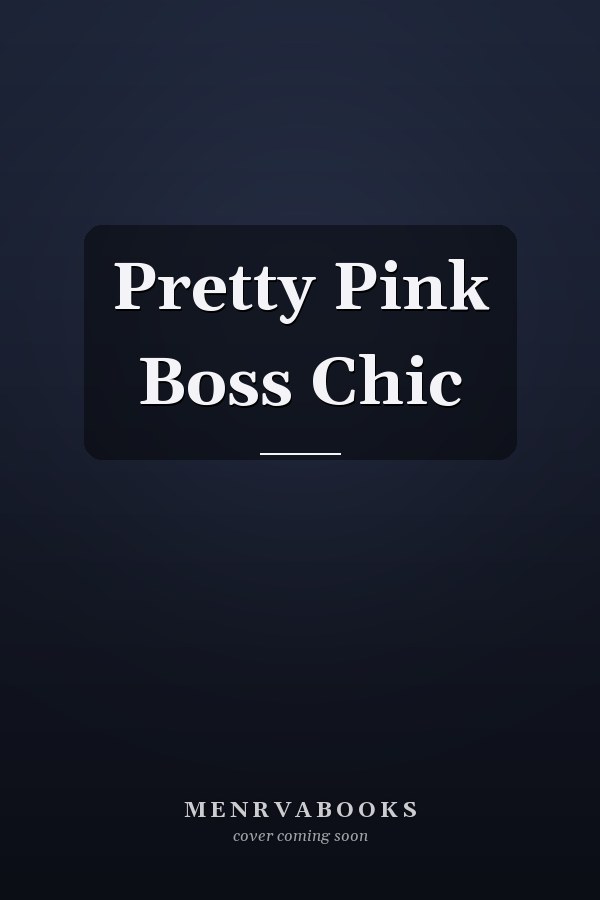 Pretty Pink Boss Chic