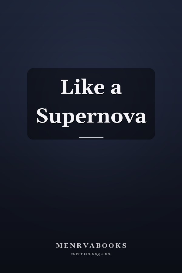 Like a Supernova