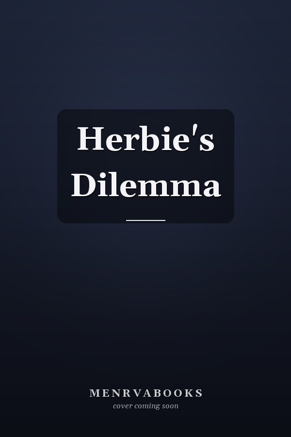 Herbie's Dilemma