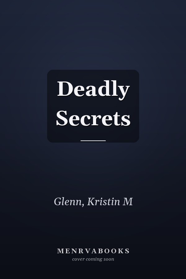 Deadly Secrets