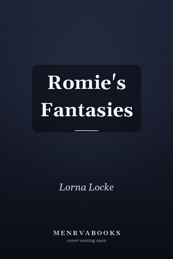 Romie's Fantasies