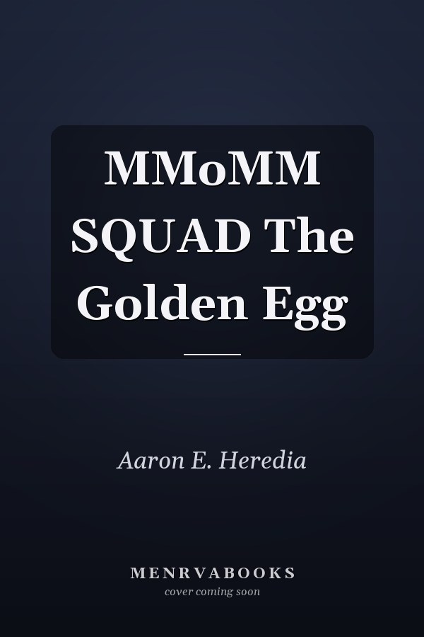 MMoMM SQUAD The Golden Egg