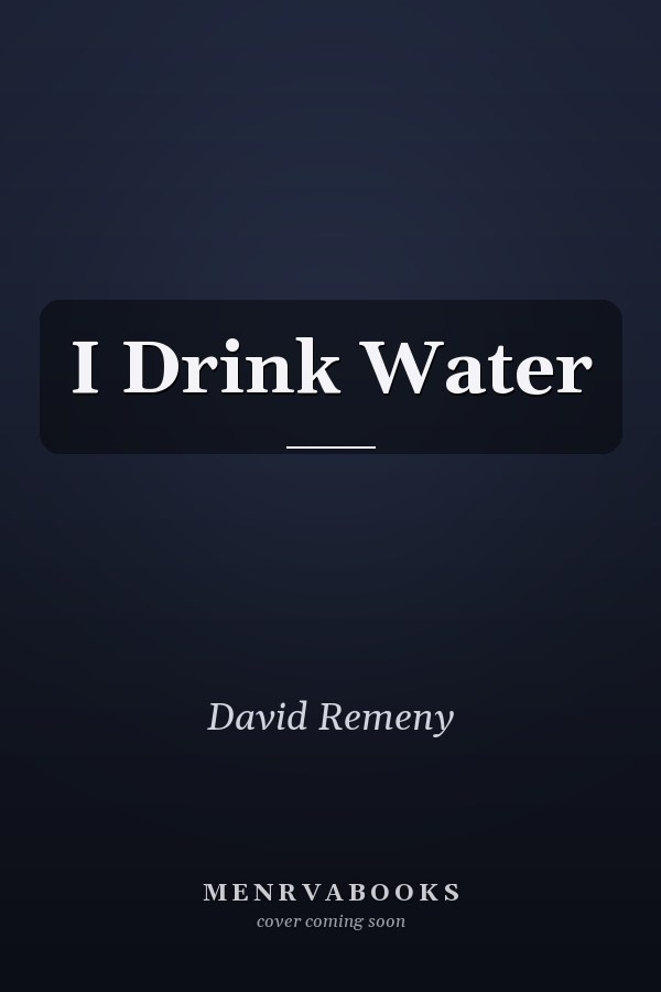 I Drink Water