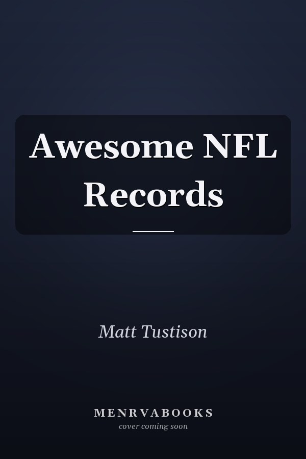 Awesome NFL Records
