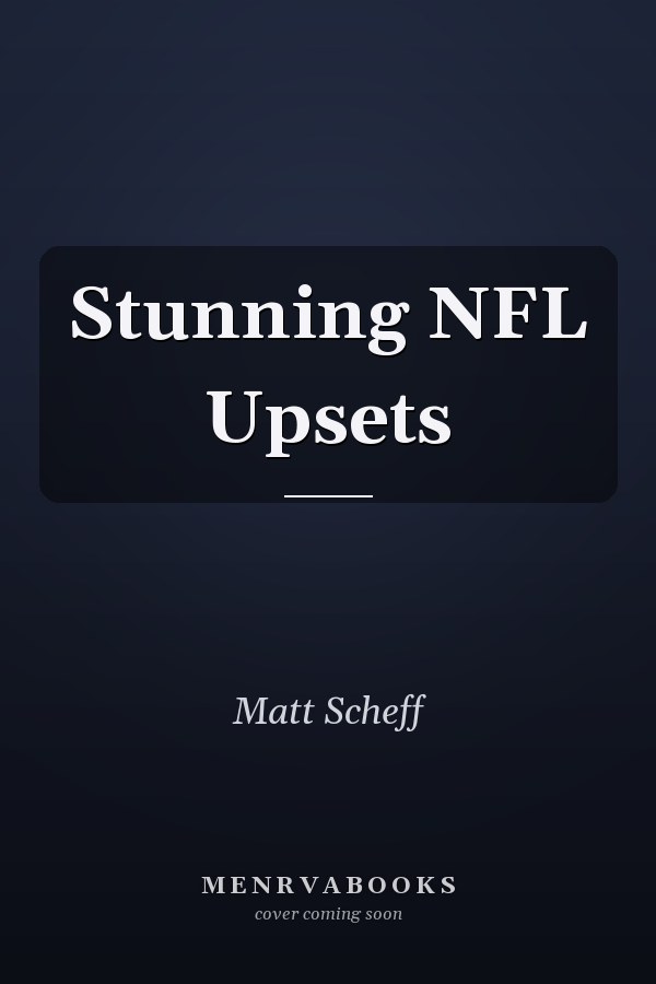 Stunning NFL Upsets