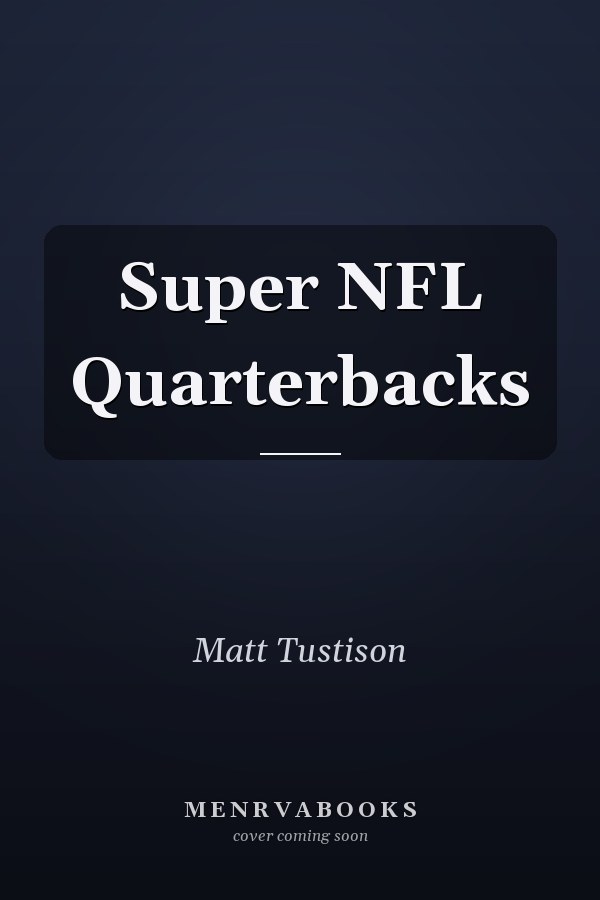 Super NFL Quarterbacks