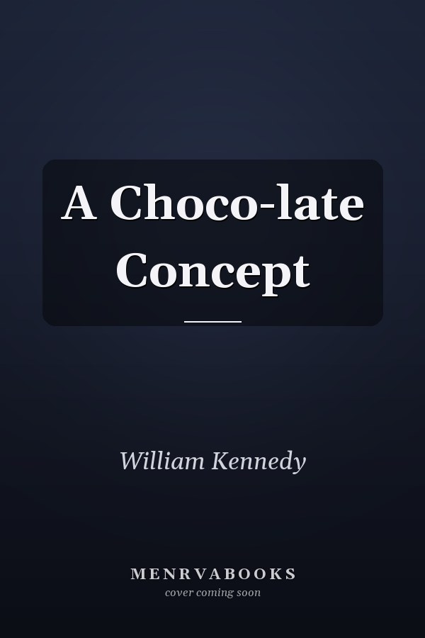 A Choco-late Concept
