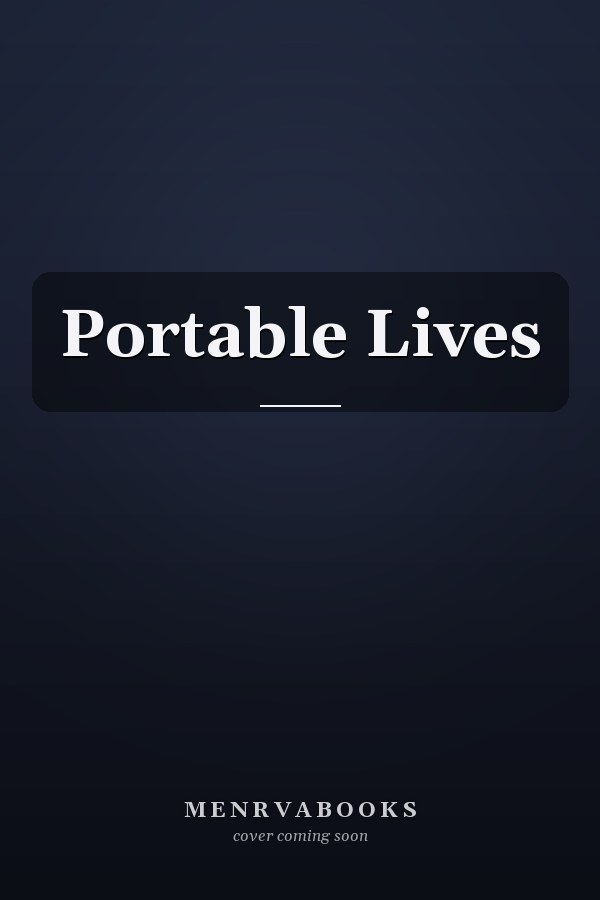 Portable Lives
