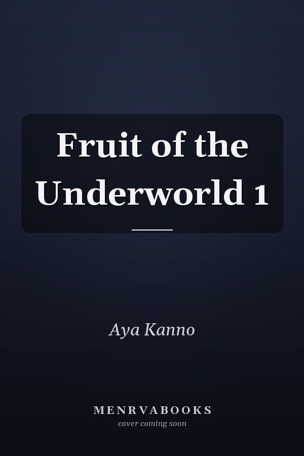 Fruit of the Underworld 1