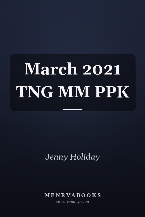 March 2021 TNG MM PPK