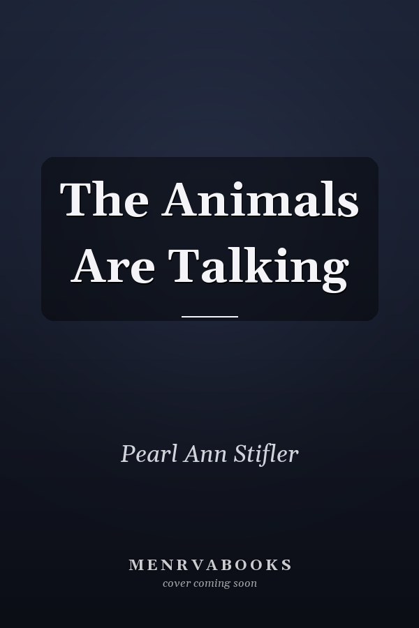The Animals Are Talking