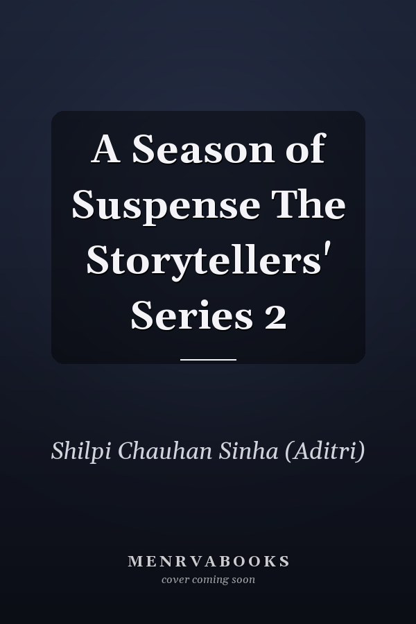 A Season of Suspense The Storytellers' Series 2