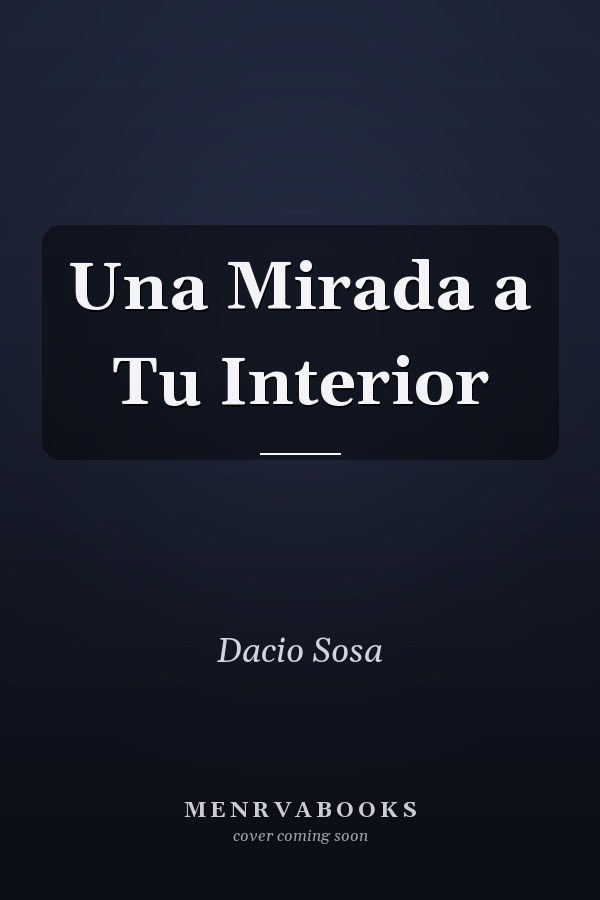 Una Mirada a Tu Interior
