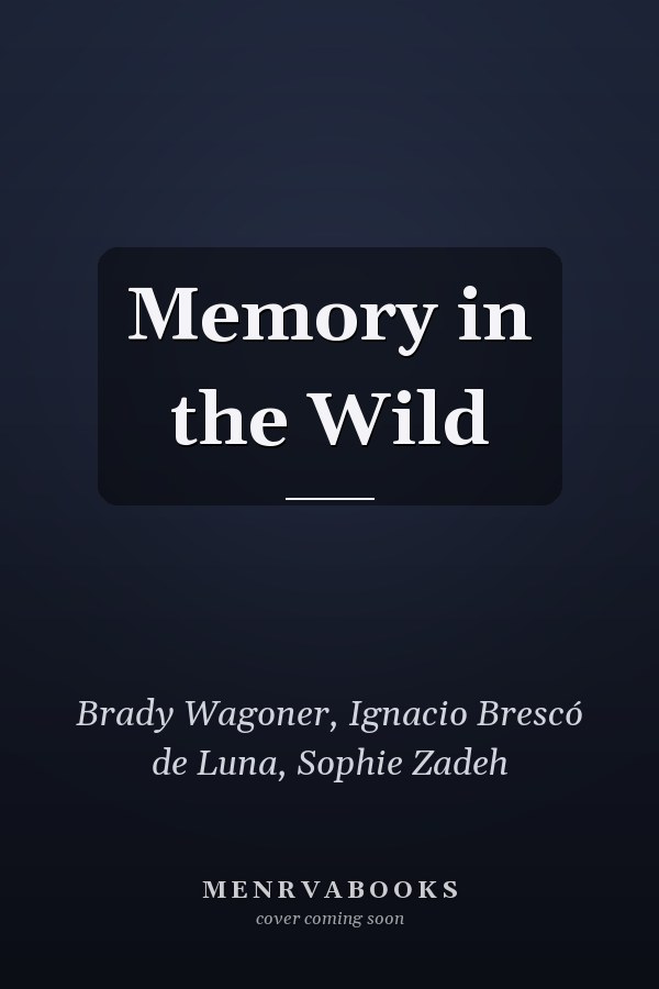 Memory in the Wild