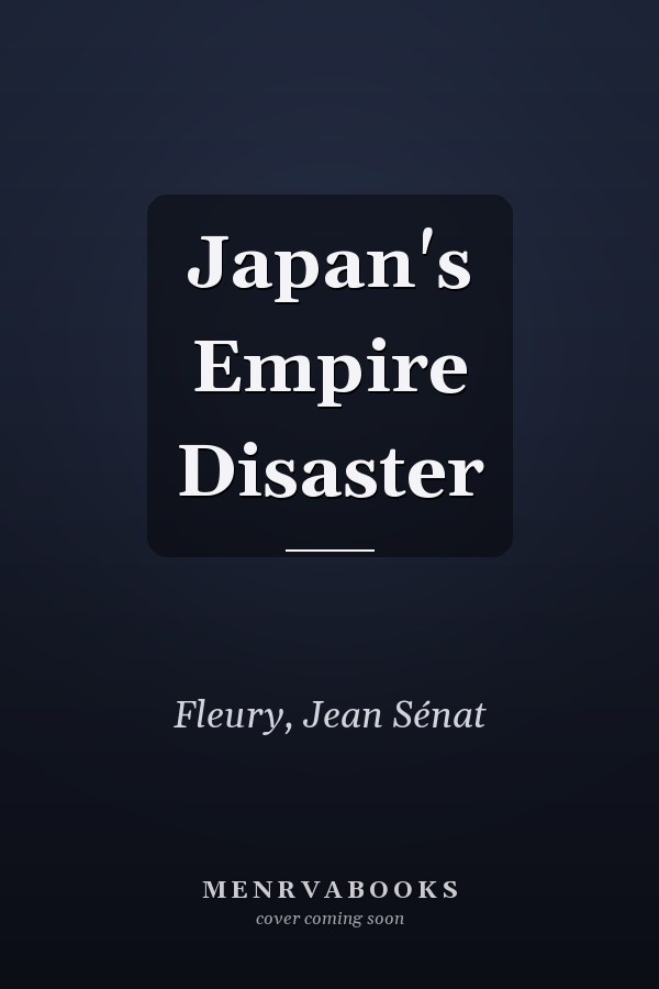 Japan's Empire Disaster