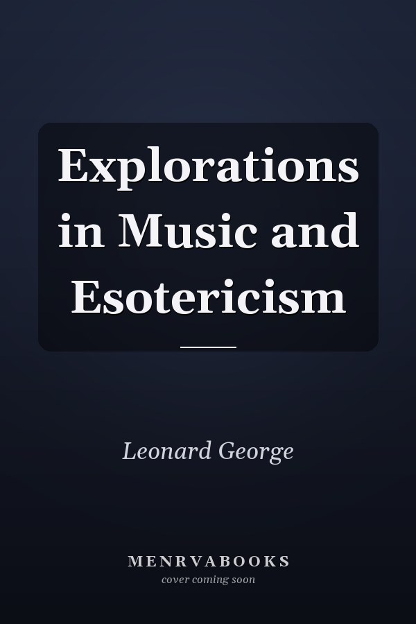 Explorations in Music and Esotericism