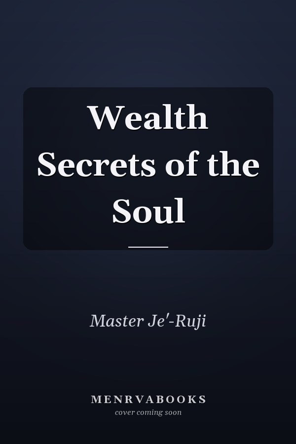 Wealth Secrets of the Soul