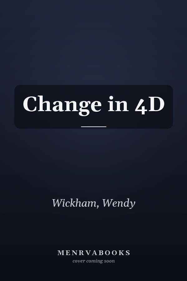 Change in 4D