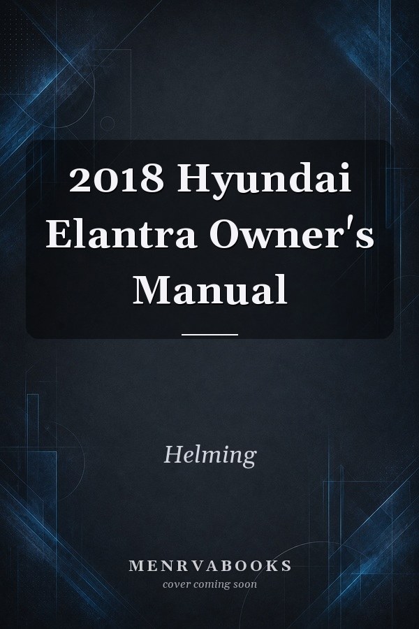 2018 Hyundai Elantra Owner's Manual