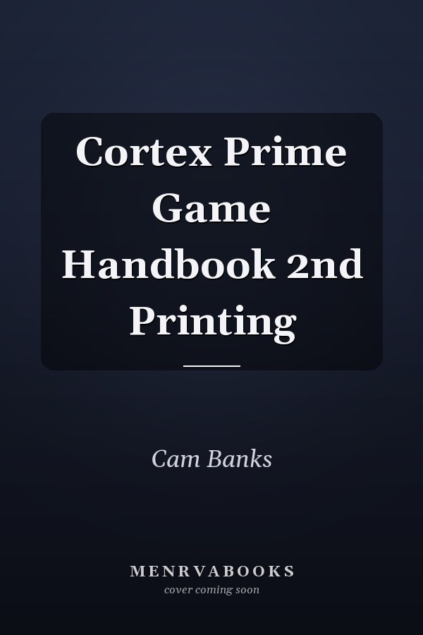 Cortex Prime Game Handbook 2nd Printing