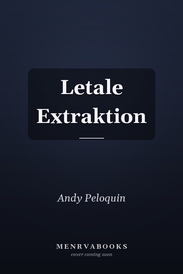 Letale Extraktion