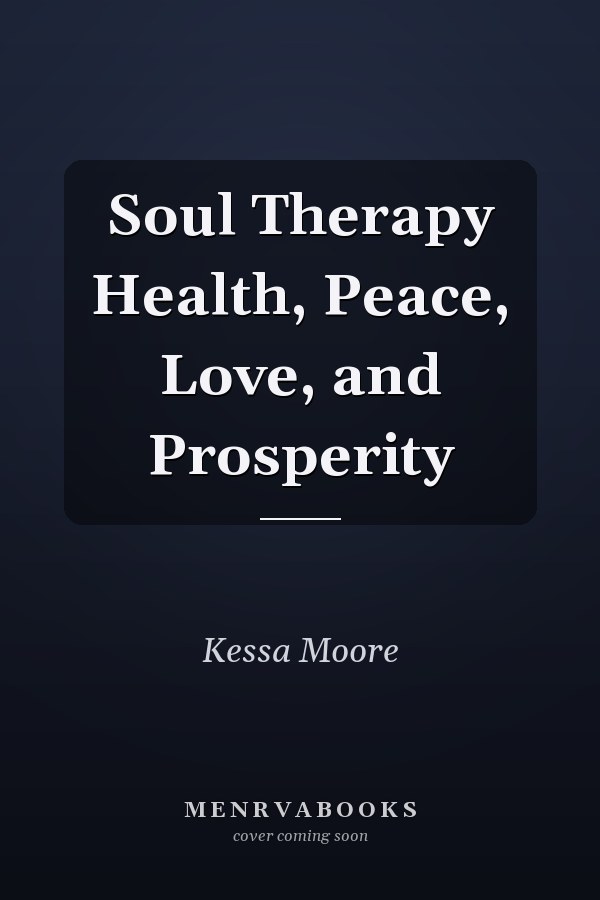 Soul Therapy Health, Peace, Love, and Prosperity
