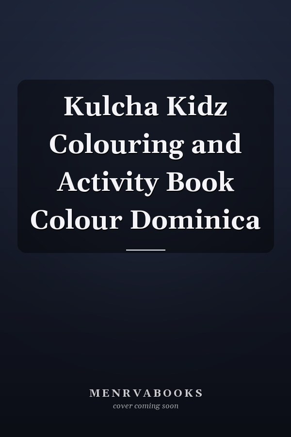 Kulcha Kidz Colouring and Activity Book Colour Dominica