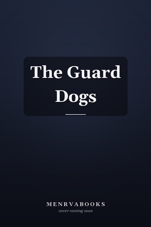 The Guard Dogs