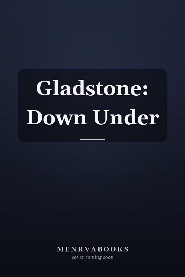 Gladstone: Down Under