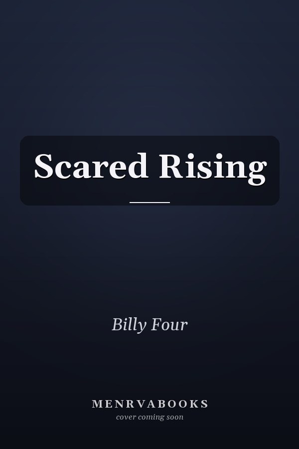 Scared Rising
