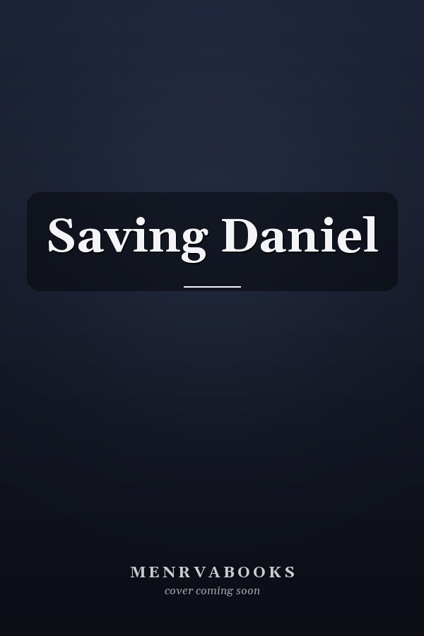Saving Daniel