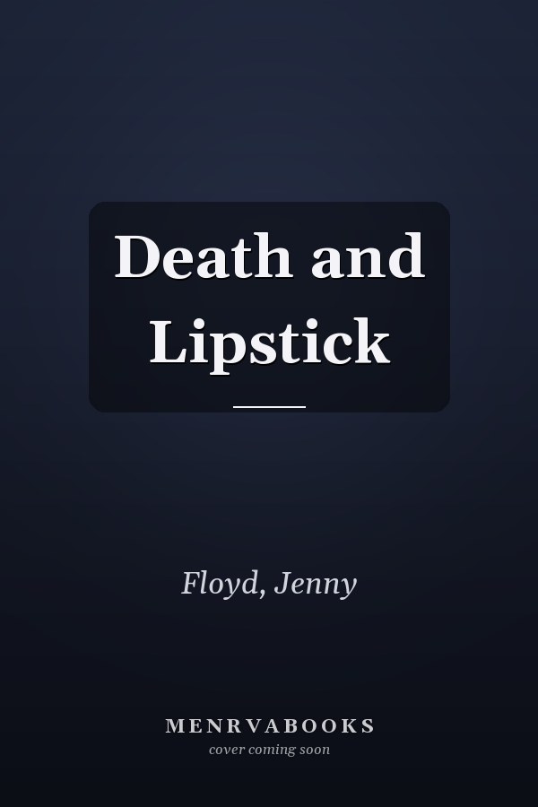 Death and Lipstick