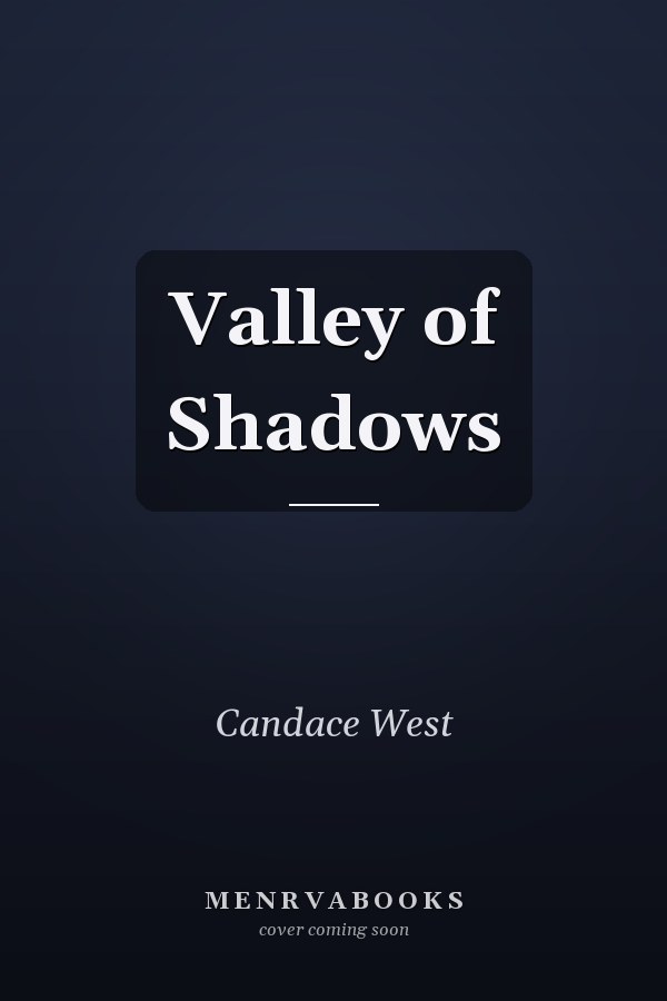Valley of Shadows