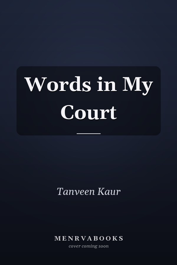 Words in My Court