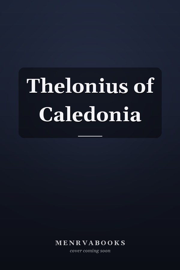 Thelonius of Caledonia