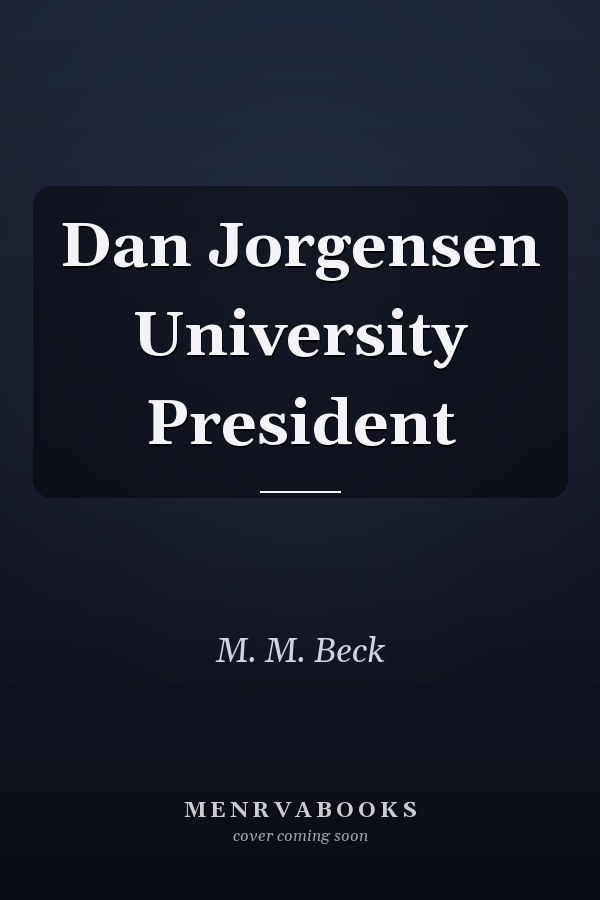 Dan Jorgensen University President