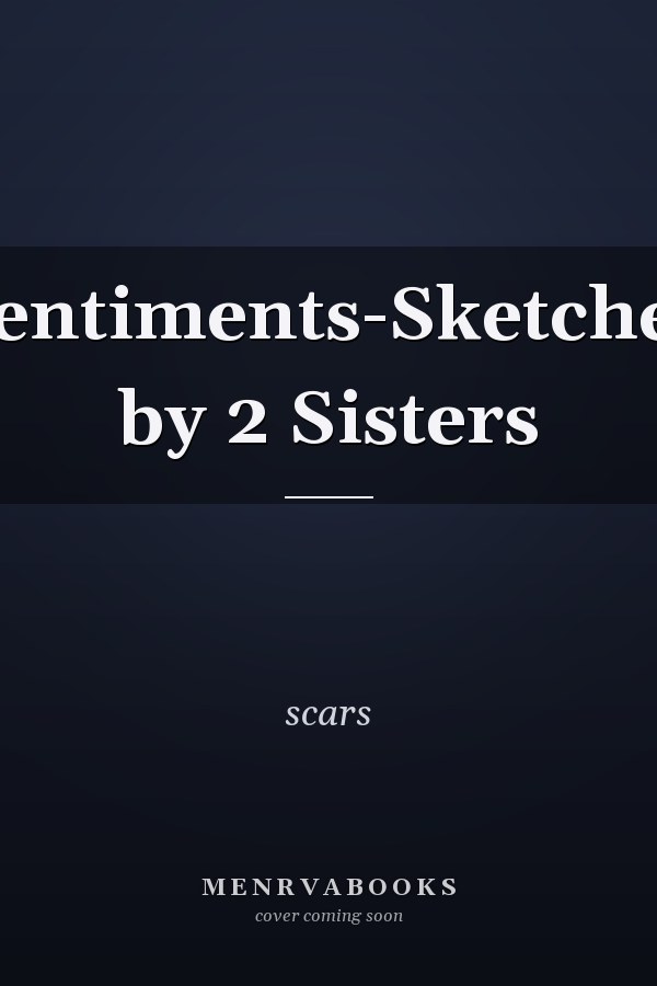 Sentiments-Sketches by 2 Sisters
