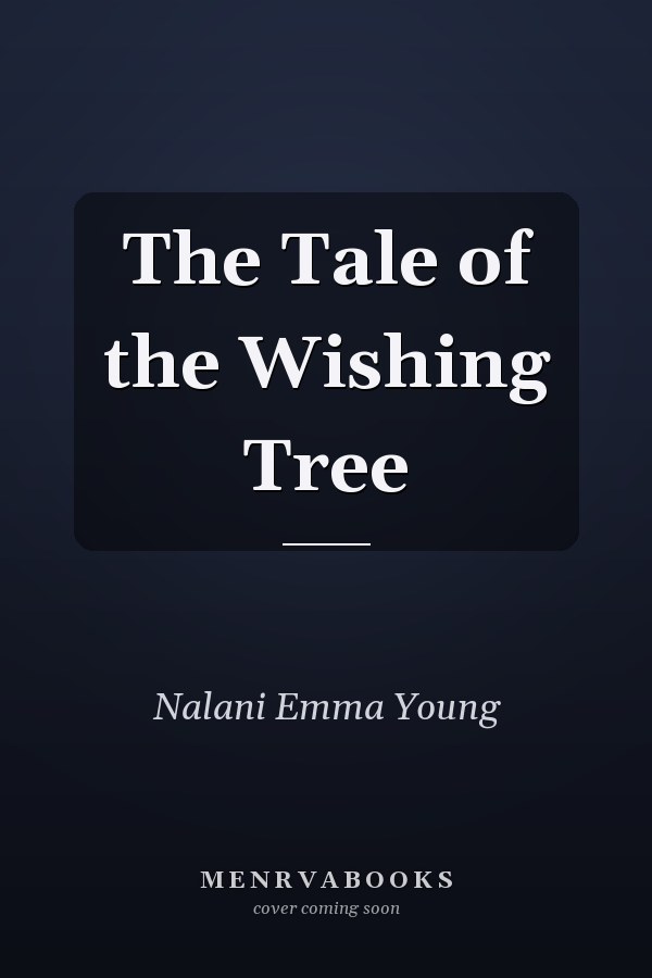 The Tale of the Wishing Tree