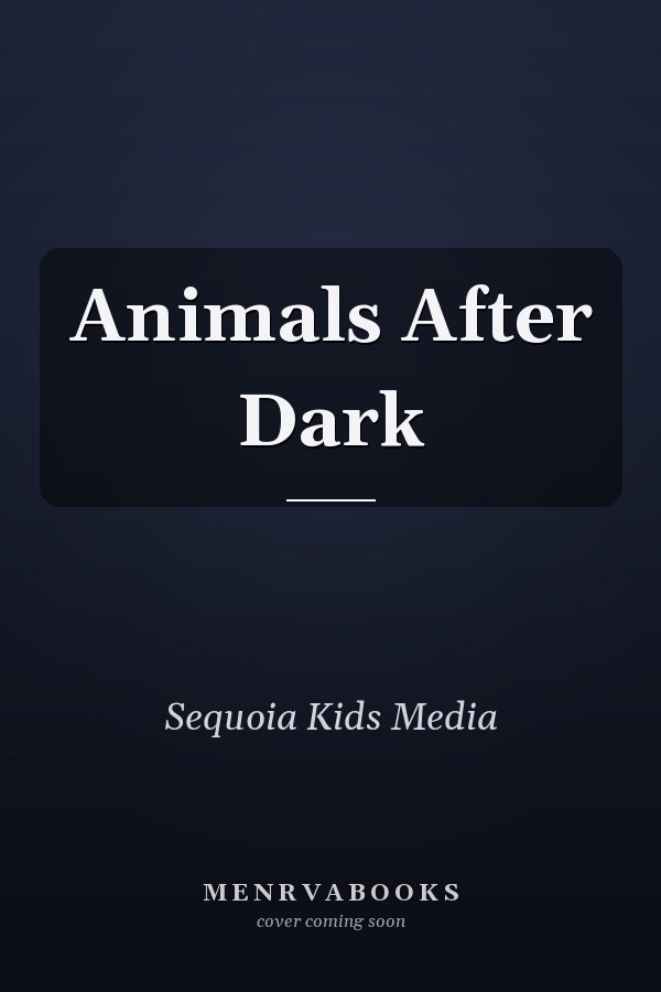 Animals After Dark